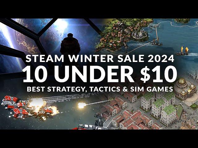 STEAM WINTER SALE 2024 - 10 UNDER $10 | Best Strategy, Sim & Management Games