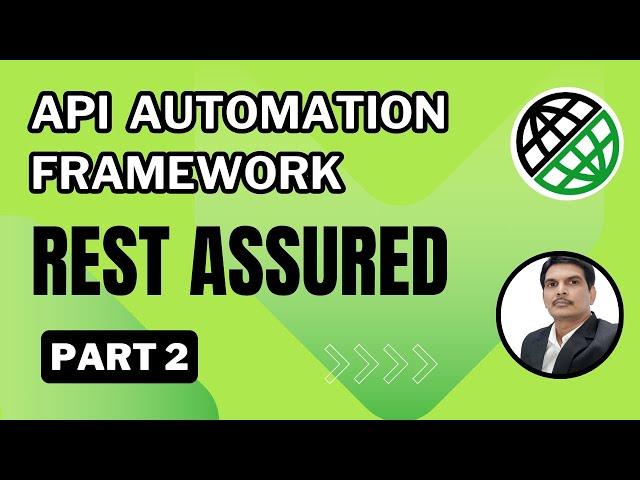 Part 2: Building API Automation Testing Framework in Rest Assured from from Scratch