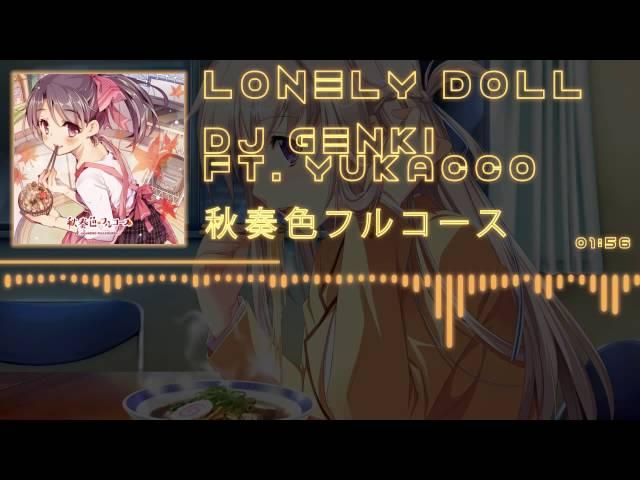 「J-Core」[DJ Genki feat. Yukacco] Lonely Doll