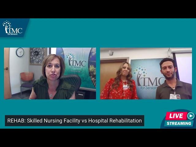 Rehab - Skilled Nursing Facility vs Hospital Rehabilitation