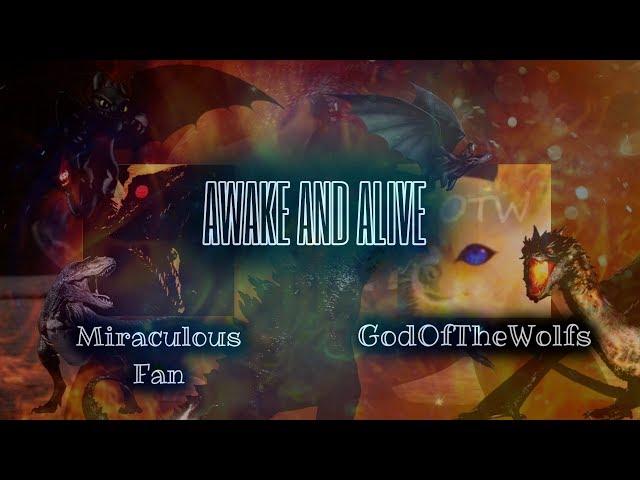 Multifandom // Awake And Alive [COLLAB with GodOfTheWolfs]