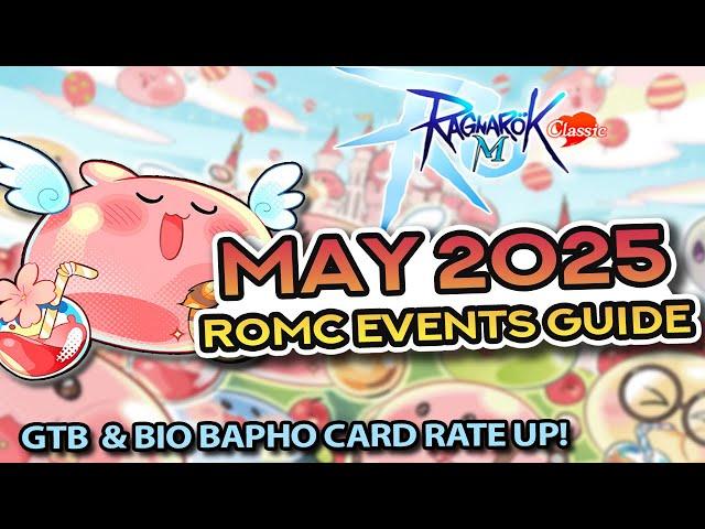 MAY 2025 ROMC Events Guide ~ Ragnarok M: Classic (Zeny Only)