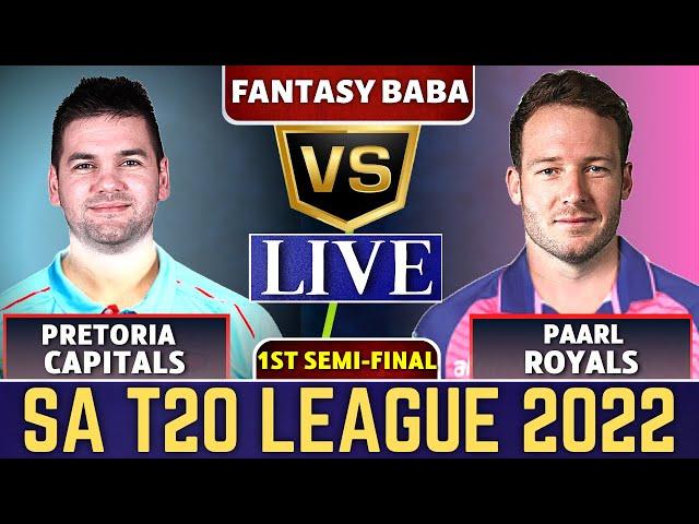 Live Paarl Royals vs Pretoria Capitals | PR vs PC Live | FANTASY BABA | 1st Semi-Final | SA20 League