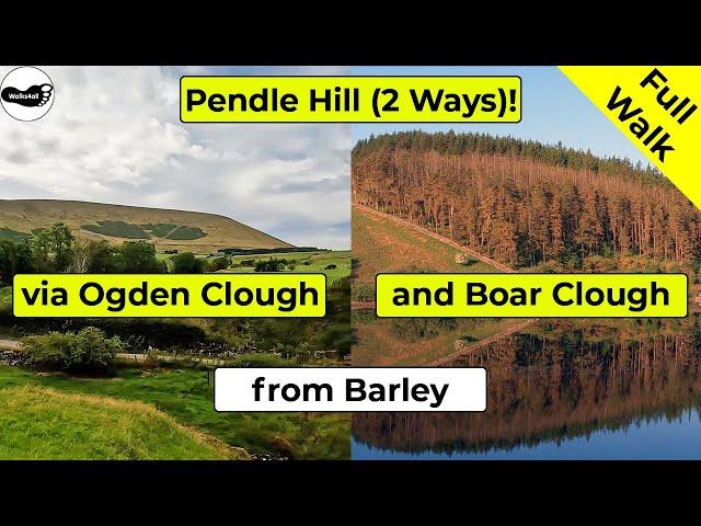 Pendle Hill walk from Barley via Ogden Clough or via Boar Clough (Full 4k walks)