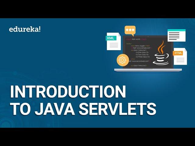 Java Servlets Tutorial | Introduction to Servlets |  Java Certification Training | Edureka