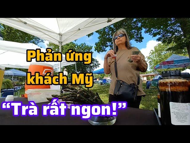 Cuộc Sống Mỹ – Khách Mỹ Nói Gì Khi Thử Trà Nhà Làm? | Chia Sẻ Chuyện Đem Thỏ Ra Chợ Trời Bán