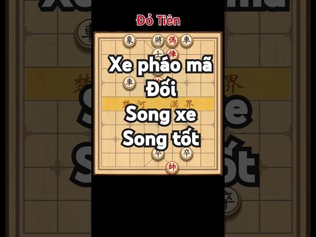 Xe pháo mã đối song xe song tốt. #cothe #cotuong #chess #cotan #games #xuhuongyoutube