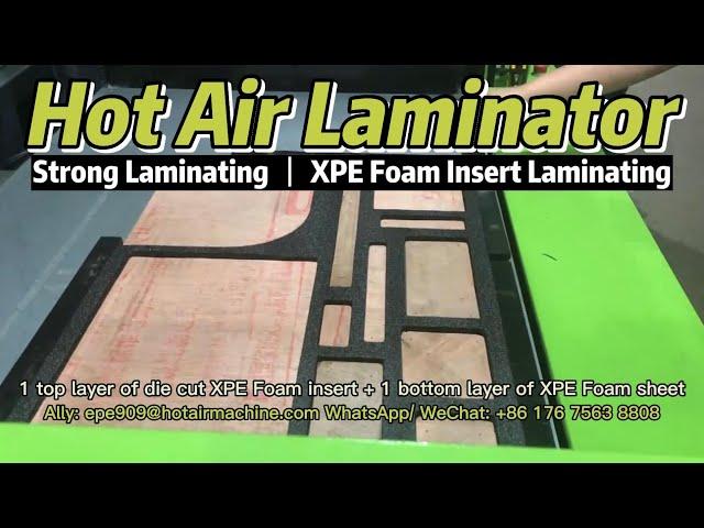 XPE Foam Insert Laminating | PE EPE Foam Hot Air Laminating Machine | Hot Air Laminator | QB