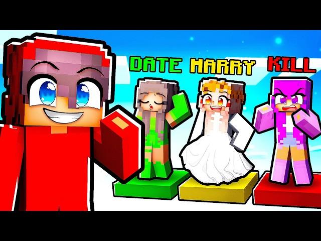 Minecraft DATE MARRY KILL (GIRLS ONLY EDITION)
