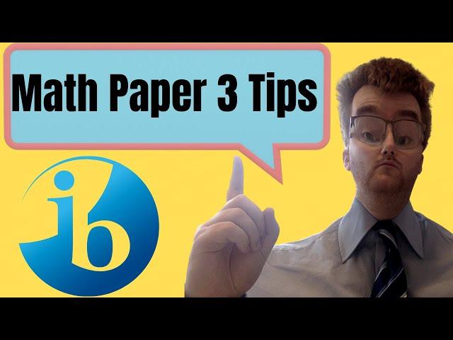 IB HL Math Paper 3: Strategies to Help YOU Ace the Exam