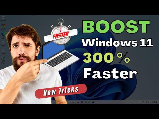 How to Speedup Windows 11 Laptop & PC | Make Windows 11 300% Faster