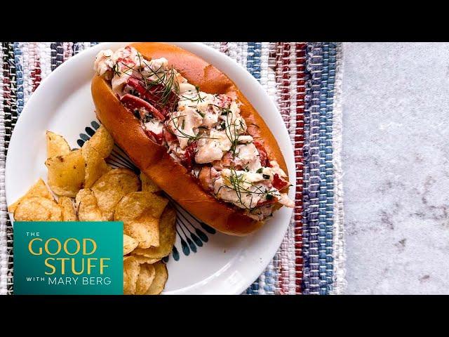 Andy Hay's East Coast Lobster Rolls  | The Good Stuff with Mary Berg