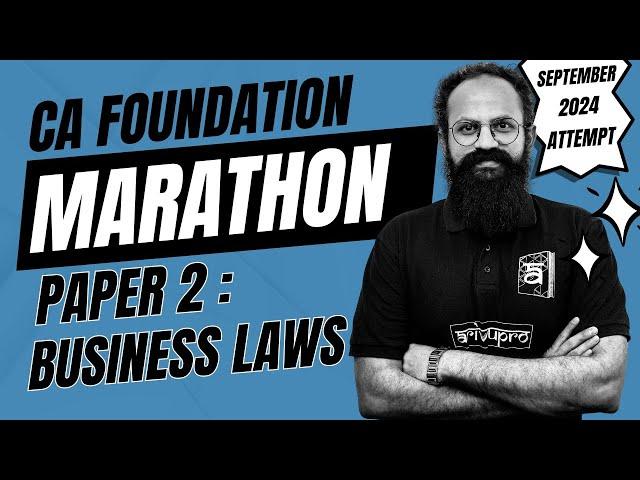 CA Foundation Business Laws Marathon | Full Syllabus | September 2024 Attempt | English | CS Sai