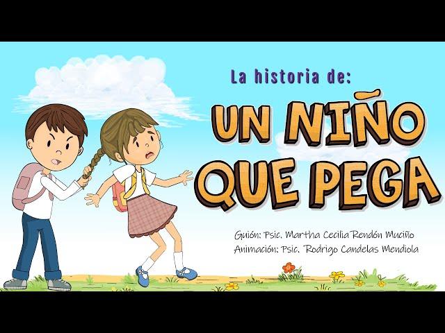 La historia de un niño que pega