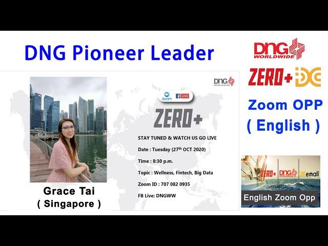 20201027 DNG Zoom  Opp Zero+  ( English Version ) By Daniel Loke ( DNG HQ ) & Grace Tai (Singapore)