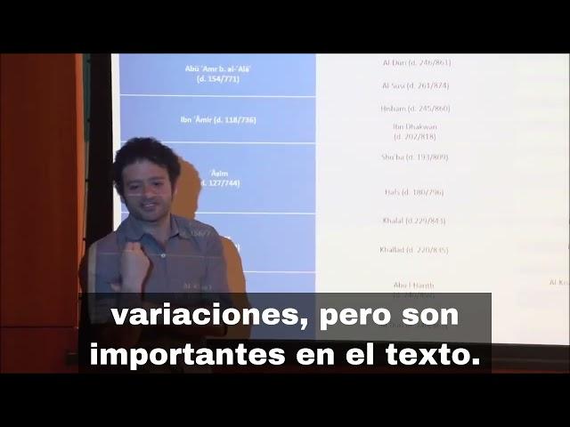 La transmisión de lecturas variantes del Corán, Dr Shady Nasser,  Harvard University.Primera parte.