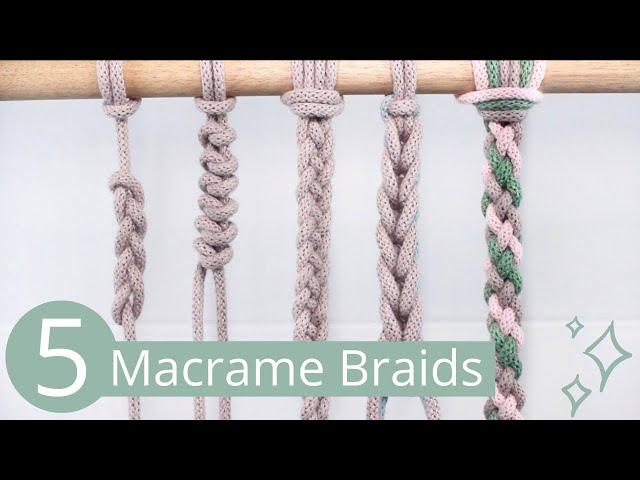 5 Braid Patterns to use in Macrame