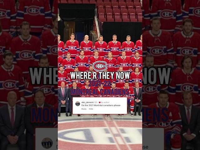 Where Are They Now: 2021-2022 Montreal Canadians #monteralcanadians #sports #2021