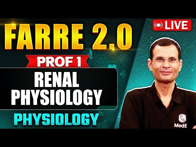 Renal Physiology | Physiology | FARRE 2.0 | MBBS Prof 1 | Dr.Vivek