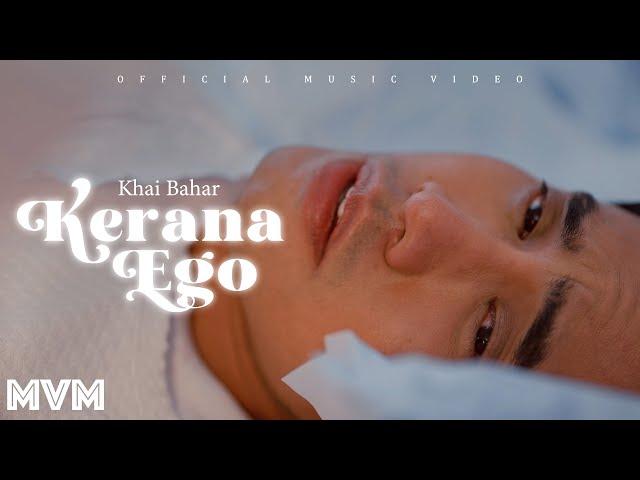 Khai Bahar - Kerana Ego (Official Music Video)