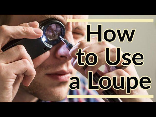 Using a Loupe with a Fountain Pen - Basics