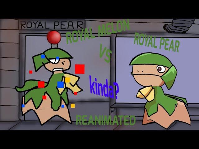 Royal melon VS royal pear reanimated!