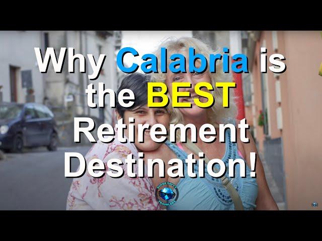 Why Calabria, Italy is the BEST Retirement Destination