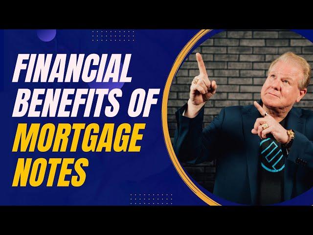 The Financial Benefits of Mortgage Notes with Jamie Bateman