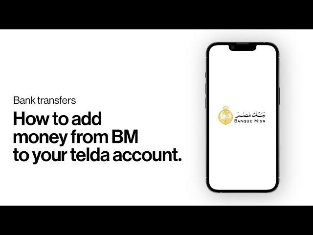 How to transfer money from Banque Misr to Telda | #TeldaMap