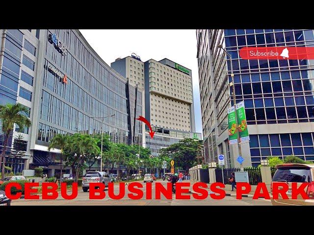 CEBU BUSINESS PARK I CEBU CITY PHILIPPINES 2024