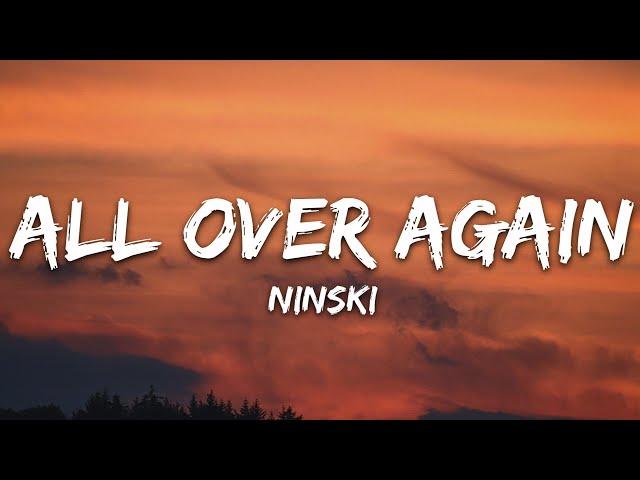 Ninski - All Over Again (Lyrics)