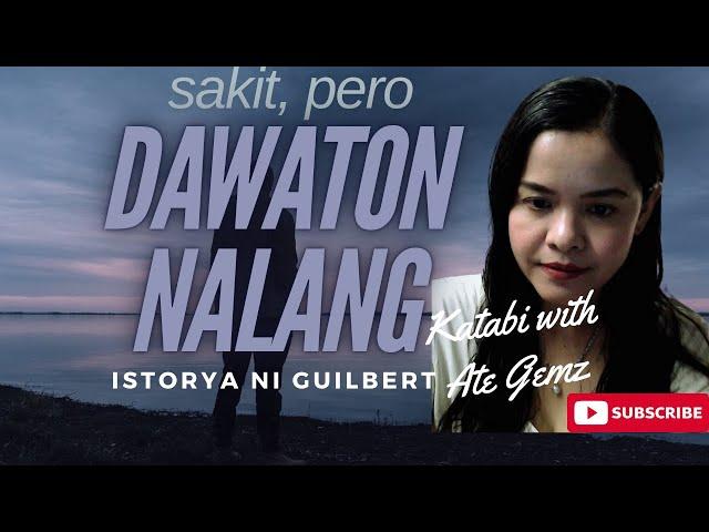 ACCEPTANCE STORY NI GUILBERT | KATABI WITH ATE GEMZ