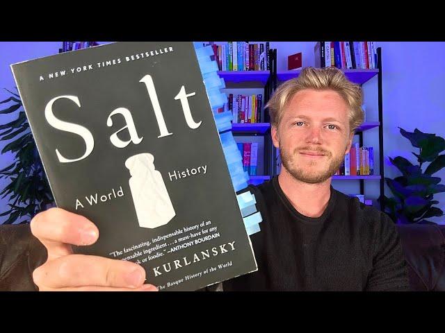 The Tasty Rock that Changed the World (Salt: A World History)