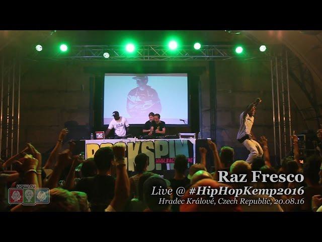 Raz Fresco • live @ Hip Hop Kemp 2016