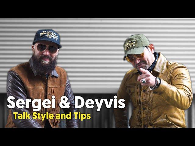 Sergei and Deyvis Talk Mens Heritage Style