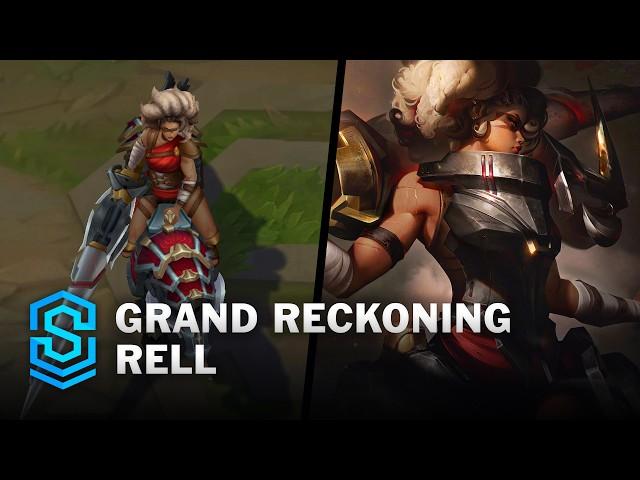 Grand Reckoning Rell Skin Spotlight - League of Legends