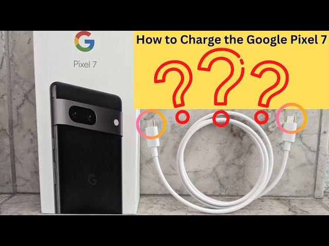 How to Charge a Google Pixel 7 & 8 and 7/8 Pro Android Smartphone.