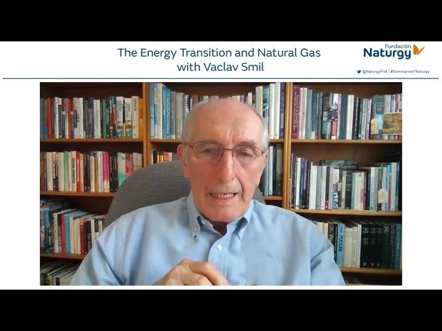 "The energy transition and natural gas" with Vaclav Smil