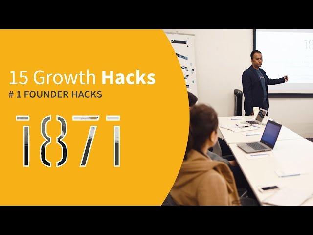 #1 Founder Hacks | 15 Growth Hacks 1871 Presentation with Solomon Thimothy