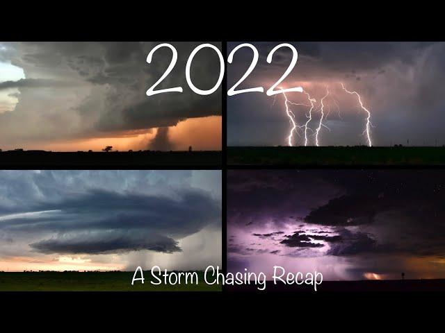 2022- A Storm Chasing Recap