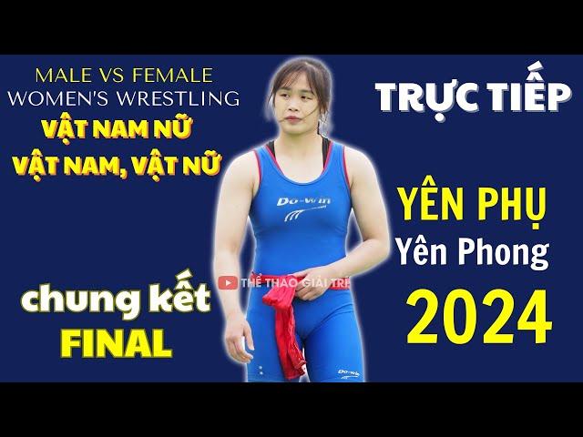  28/2 Live TRỰC TIẾP Hội Vật Cổ Truyền Yên Phụ, Bắc Ninh 2024 #vatcotruyen2024