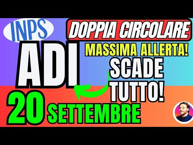 ASSEGNO DI INCLUSIONE20 SETTEMBRE️SCADE TUTTO!PAGAMENTI SOSPESIDOPPIA CIRCOLARE