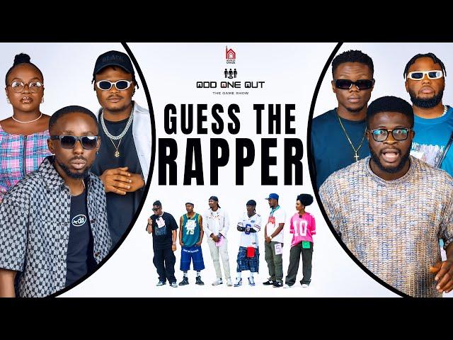 GUESS THE RAPPER  Ft  ERIGGA | OLUWADOLARZ | KOCEE | UGOCCIE | ODD ONE OUT