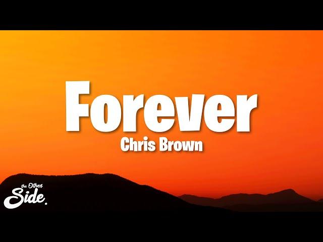 Chris Brown - Forever (Lyrics)