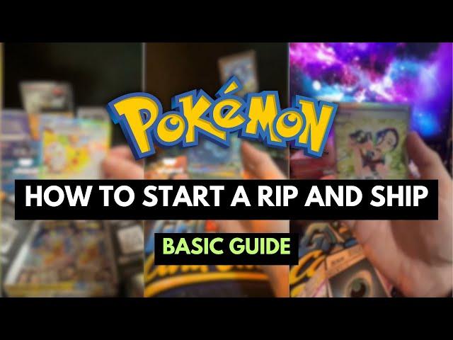 How to Start a Pokémon Rip and Ship Business: Basic Guide