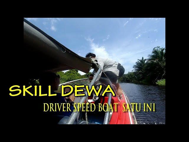 skill dewa driver speedboat ini nyupir mundur