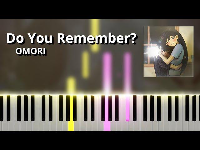 Do You Remember? - OMORI OST (Piano Tutorial)