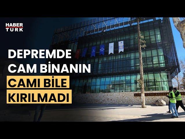 Adıyaman'daki cam bina iki büyük depremede dayandı, camı bile kırılmadı!