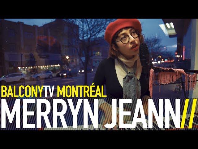 MERRYN JEANN - CANOPY (BalconyTV)