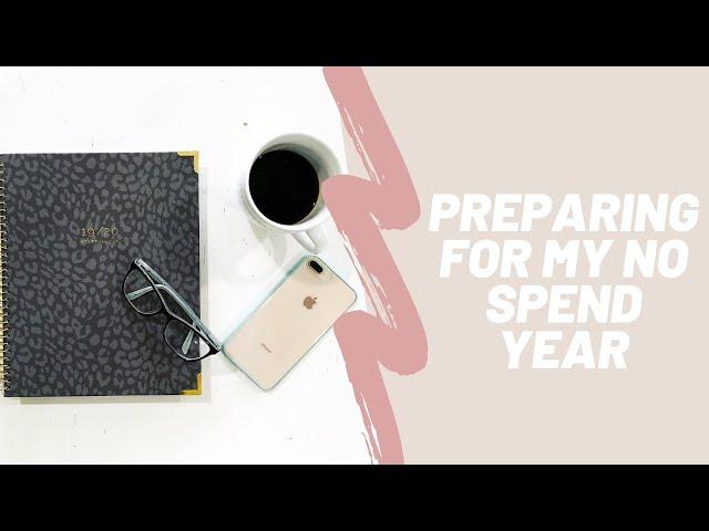 Preparing For My No Buy Year 2021 | No Spend Challenge | No Amazon